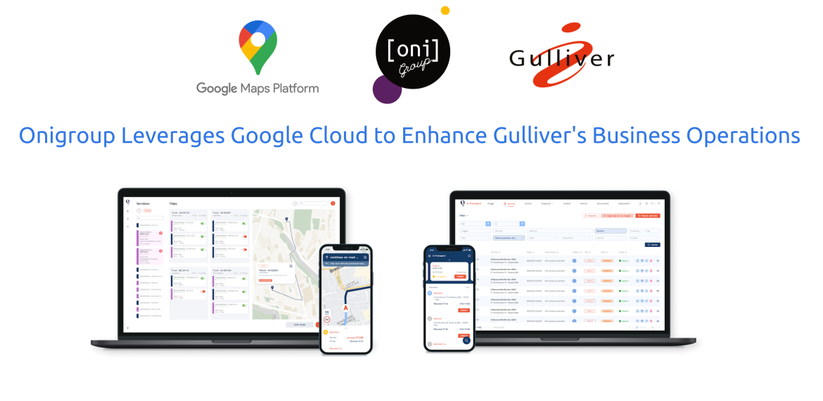 Onigroup Leverages Google Cloud to Enhance Gulliver's Business Operations