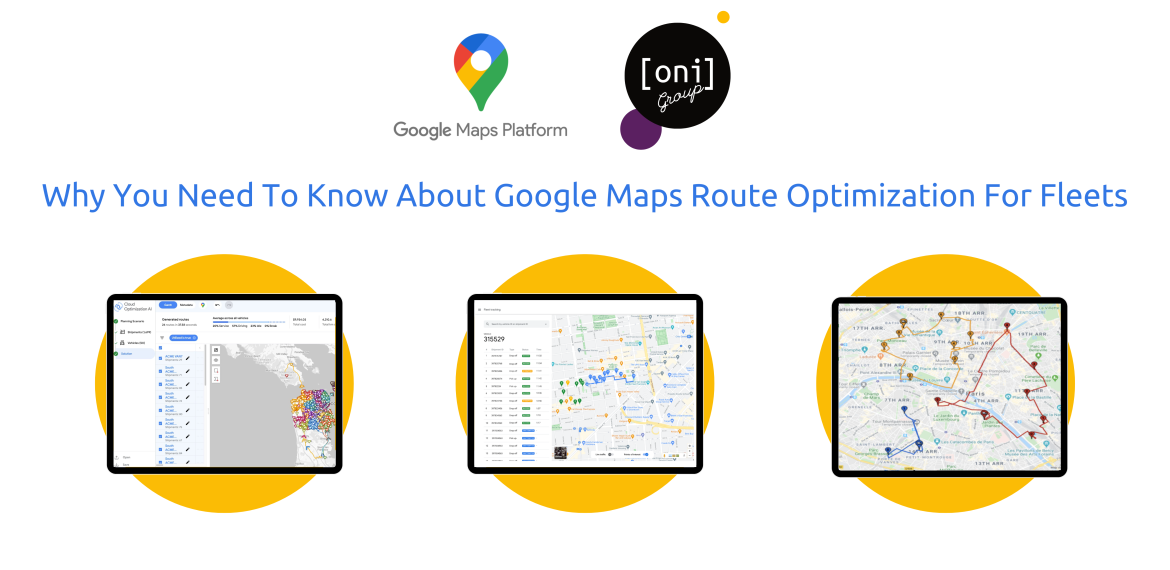 Why You Need to Know About Google Maps Route Optimization For Fleets