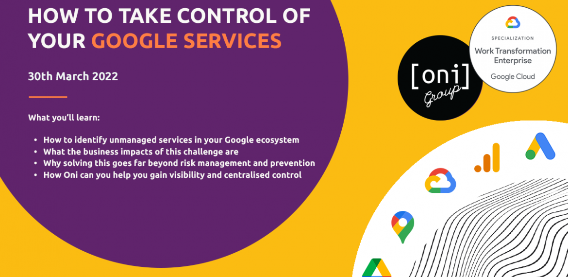 NEW EVENT - Learn how to take control of your Google services